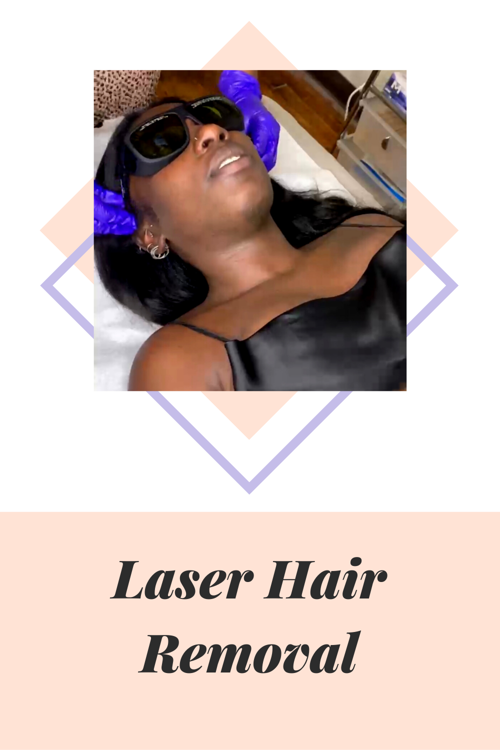 Laser Hair Removal Pre & Post Treatment